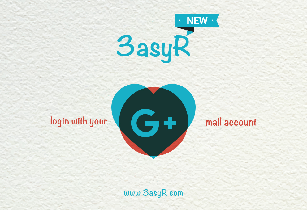 New 3asyR login with Gmail account